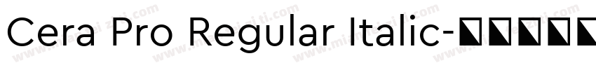 Cera Pro Regular Italic字体转换
